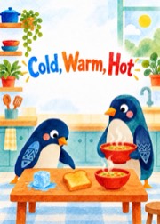Cold, Warm, Hot